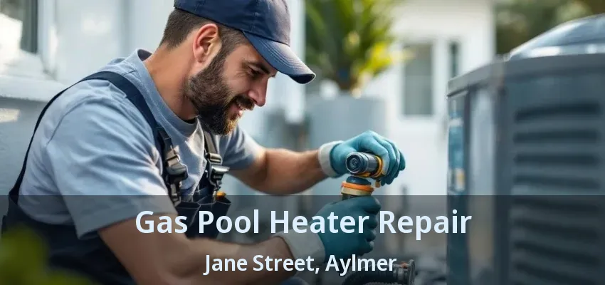 Gas Pool Heater Repair Jane Street, Aylmer - ON Gas Pool Heater Repair Jane Street, Aylmer - ON