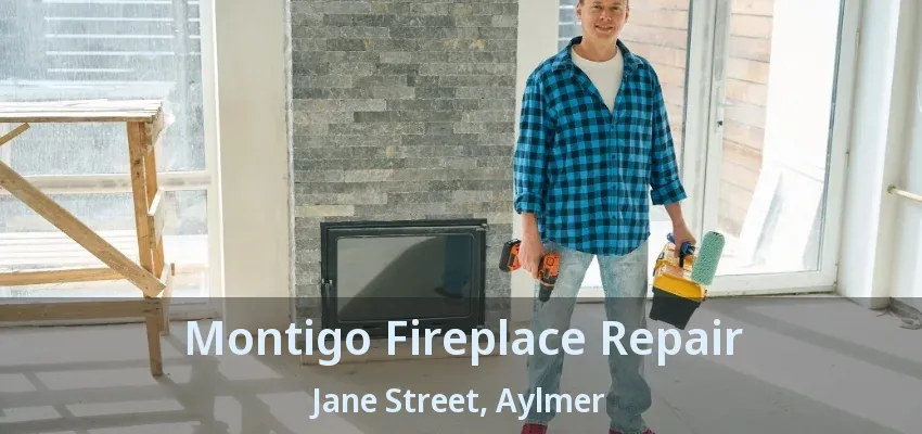 Montigo Fireplace Repair Jane Street, Aylmer - ON Montigo Fireplace Repair Jane Street, Aylmer - ON