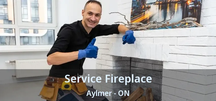 Service Fireplace Aylmer - ON Service Fireplace Aylmer - ON