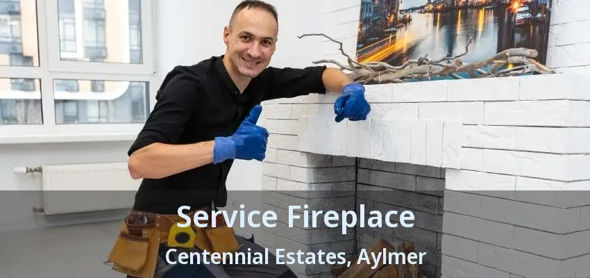 Service Fireplace Centennial Estates, Aylmer - ON Service Fireplace Centennial Estates, Aylmer - ON
