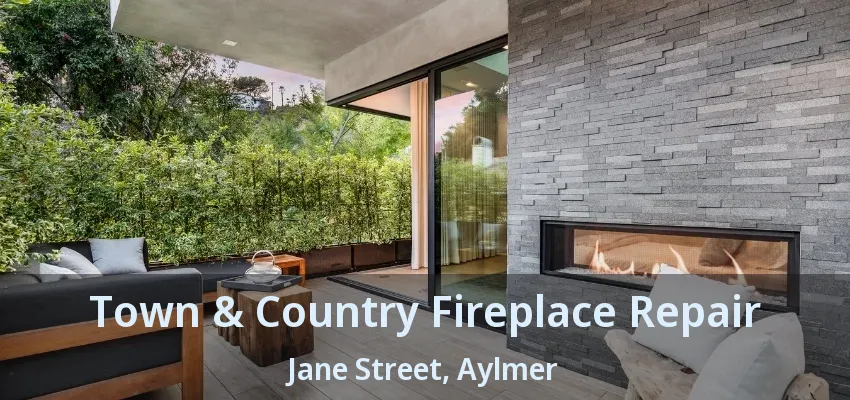Town & Country Fireplace Repair Jane Street, Aylmer - ON Town & Country Fireplace Repair Jane Street, Aylmer - ON